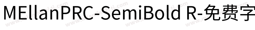 MEllanPRC-SemiBold R字体转换